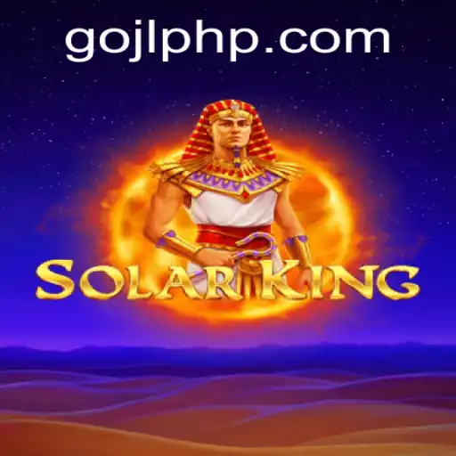 SolarKing: A Comprehensive Guide to the Game Featuring GOJL.APP